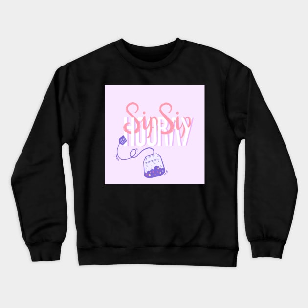 Sip Sip Hooray! Lettering Illustration Crewneck Sweatshirt by SStormes